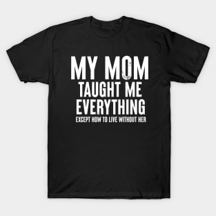 Mom Memorial T-Shirt